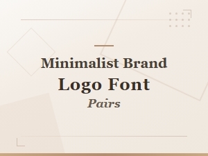 Minimalist Brand Logo Font Pairs for Modern Design
